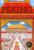 Peking - Richard Platt, Manuela Cappon, Eastone Books, 2008