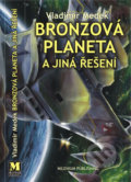 Bronzová planeta a jiná řešení - Vladimír Medek, Millennium Publishing
