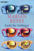 Sushi für Anfänger - Marian Keyes, Heyne, 2007