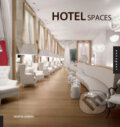 Kniha: Hotel Spaces (Rockport). Rockport, 2008