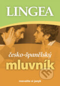 Kniha: Česko-španělský mluvník (Autorský kolektiv). Lingea, 2008