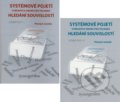 Systémové pojetí vybraných oborů pro techniky (komplet) - Přemysl Janíček, Akademické nakladatelství CERM, 2007