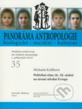 Panoráma antropologie biologické - sociální - kulturní 35 - Michaela Králíková, Jaroslav Malina, 2007