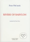 Rivers of Babylon - Peter Pišťanek, 2007