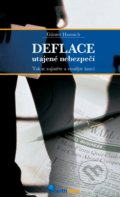 Deflace - utajené nebezpečí - Günter Hannich, 2008