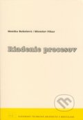 Kniha: Riadenie procesov (Monika Bakošová a Miroslav Fikar)