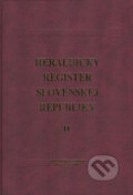 Heraldický register Slovenskej republiky II - Peter Kartous, Ladislav Vrtel, Matica slovenská, 2001