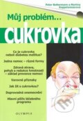 Kniha: Cukrovka (Peter Bottermann a kolektív). Olympia, 2008