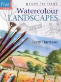 Ready to Paint: Watercolour Landscapes - Terry Harrison, Search Press, 2007