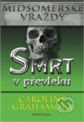 Kniha: Smrt v převleku (Caroline Graham). Knižní klub, 2002