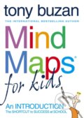 Mind Maps for Kids - Tony Buzan, Thorsons, 2003