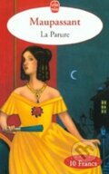 Kniha: La Parure (Guy de Maupassant). Librairie generale francaise, 1994