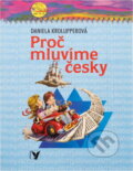 Kniha: Proč mluvíme česky (Daniela Krolupperová). , 2003