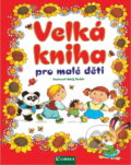 Kniha: Velká kniha pro malé děti (Adolf Dudek). 