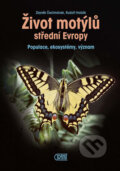 Život motýlů - Rudolf Hrabák, Zbyněk Čechmánek, Granit, 2006