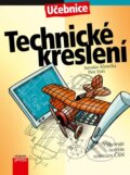 Technické kreslení - Jaroslav Kletečka, Petr Fořt, Computer Press, 2012