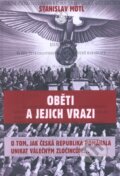 Kniha: Oběti a jejich vrazi (Stanislav Motl), 2008