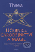 Učebnice čarodějnictví a magie - Thea, 2008