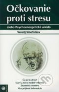 Očkovanie proti stresu - Valerij Sineľnikov, Eugenika, 2007