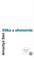 Etika a ekonomie - Amartya Sen, Vyšehrad, 2002