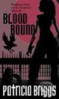 Kniha: Blood Bound (Patricia Briggs). Orbit, 2008