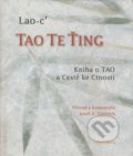 Tao Te Ťing - Lao-c’, Fontána, 2008