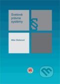 Kniha: Svetové právne systémy (Milan Štefanovič). Poradca podnikateľa, 2007