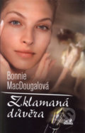Zklamaná důvěra - Bonnie MacDougal, OLDAG, 2003