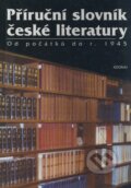 Kniha: Příruční slovník české literatury (Otakar Chaloupka). Adonai, 2001