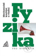 Kniha: Fyzika pro gymnázia (Oldřich Lepil). , 1993