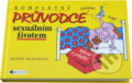 Kniha: Kompletní průvodce sexuálním životem (Martin Baxendale). Fragment, 2004