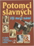 Kniha: Potomci slavných žijí medzi námi 2 (Václav Filip a Libuše Štědrá). , 2000
