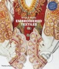 Embroidered Textiles - Sheila Paine, Thames & Hudson, 2010