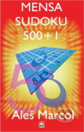 Kniha: Mensa sudoku 500+1 (Aleš Marcol). Alpress, 2005
