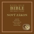 Bible pro malé i velké - Nový zákon (2 CD), Popron music, 2010