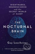 The Nocturnal Brain - Guy Leschziner, Simon & Schuster, 2019