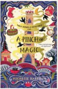 A Pinch of Magic - Michelle Harrison, Simon & Schuster, 2019