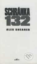Kniha: Schránka 132 (Alex Shearer). Alpress, 2001