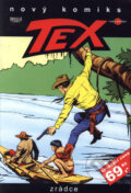 Kniha: Tex 3 - Zrádce (Guido Nolitta a Giovanni Ticci). A.F.F.L, 2005