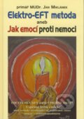 Kniha: Elektro-EFT metoda (Jan Miklánek). Poznání, 2008