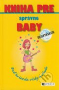 Kniha pre správne baby – Buď hviezda vždy a všade - Sally Jeffrieová, Fragment, 2008