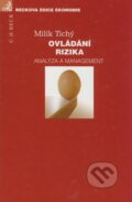 Kniha: Ovládání rizika (Milík Tichý). C. H. Beck, 2006