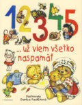 Kniha: 1, 2, 3, 4, 5 ...už viem všetko naspamäť, 2008