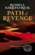 Path of Revenge - Russell Kirkpatrick, Orbit, 2008