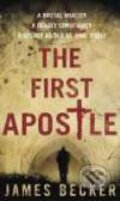 Kniha: The First Apostle (James Becker). Bantam Press, 2008