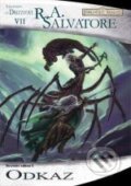 Kniha: Odkaz - Drowův odkaz 1 (R.A. Salvatore). FANTOM Print