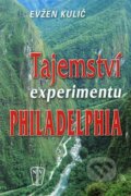 Tajemství experimentu Philadelphia - Evžen Kulič, Naše vojsko CZ, 2008