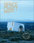 Kniha: SpaceCraft: Fleeting Architecture and Hideouts (Lukas Feireiss). Gestalten Verlag, 2008