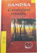 Kniha: Čarodějné rituály (Sandra). Ikar, 2003