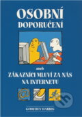 Kniha: Osobní doporučení, aneb, Zákazníci mluví za nás na internetu (Godfrey Harris). Alman, 2002